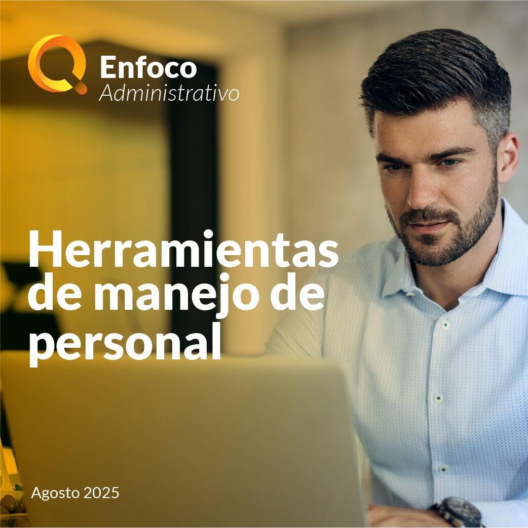 Enfoco Administrativo | Reformas de Nóminas y el SUA