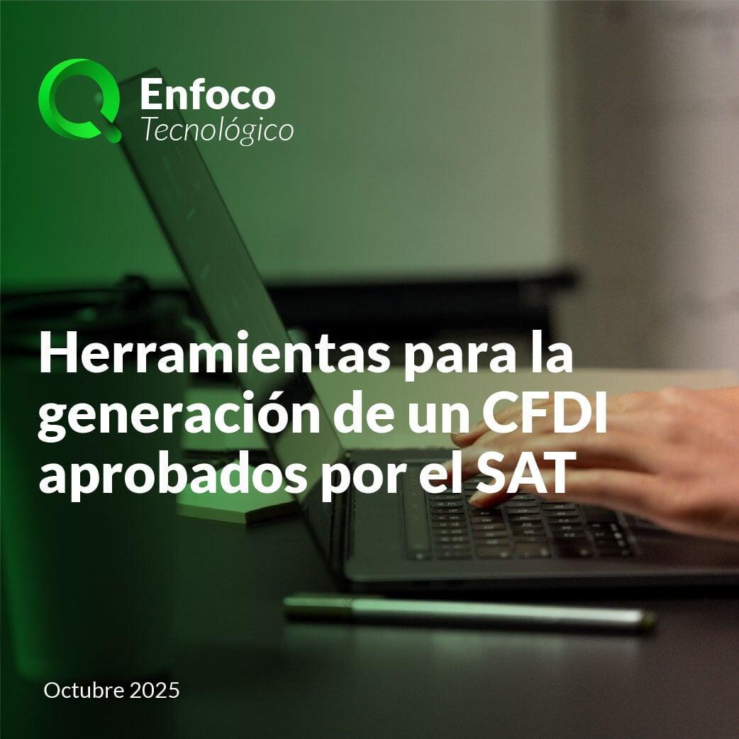 Enfoco Tecnológico | Herramientas aprobadas por el SAT : la clave para facturar con certeza